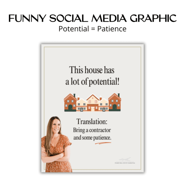 Funny social media graphic - Potential = Patience