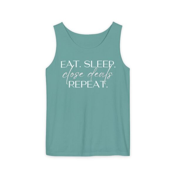 Comfort Colors Tank - Eat Sleep Close Deals Repeat - Realtor Top - Image 25