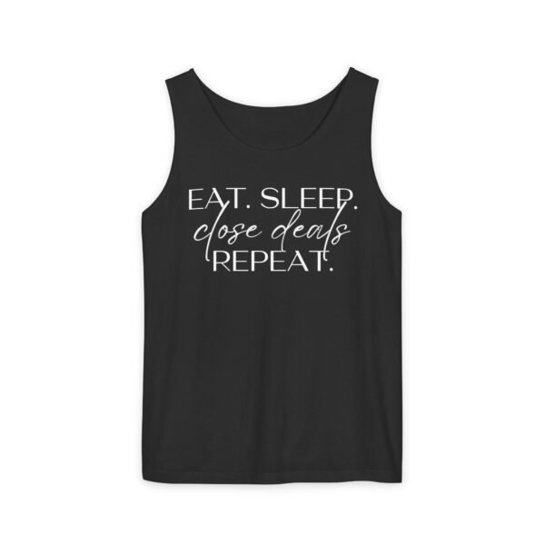 Comfort Colors Tank - Eat Sleep Close Deals Repeat - Realtor Top - Image 45