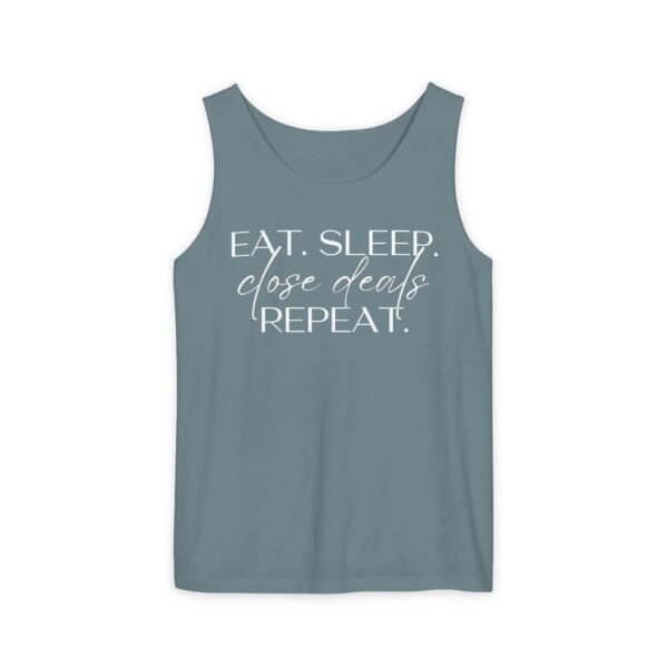 Comfort Colors Tank - Eat Sleep Close Deals Repeat - Realtor Top - Image 37