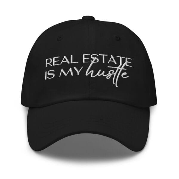 Dad Style Hat - Real Estate Is My Hustle - Realtor Hat - Image 2