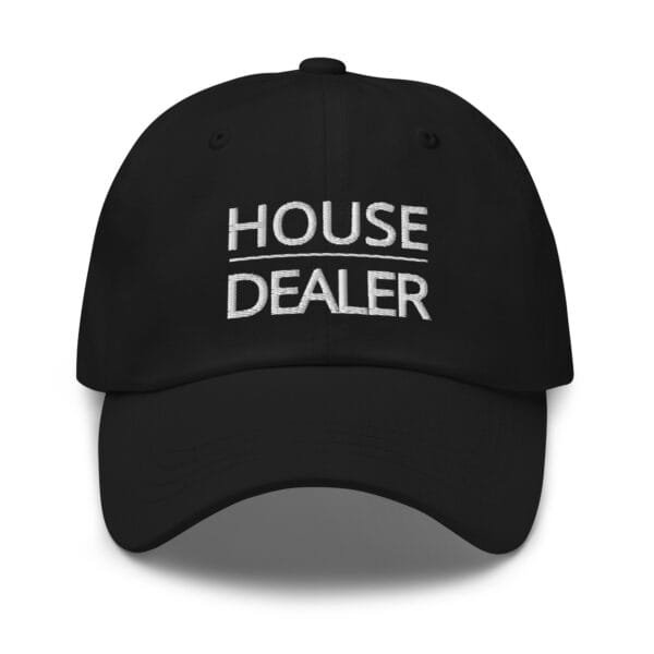 Dad Style Hat - House Dealer - Realtor Hat