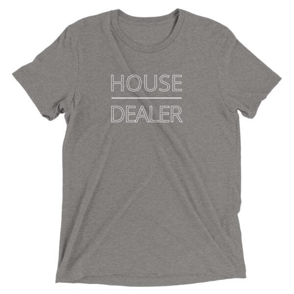 Bella + Canvas - House Dealer - Realtor T-shirt - Image 8
